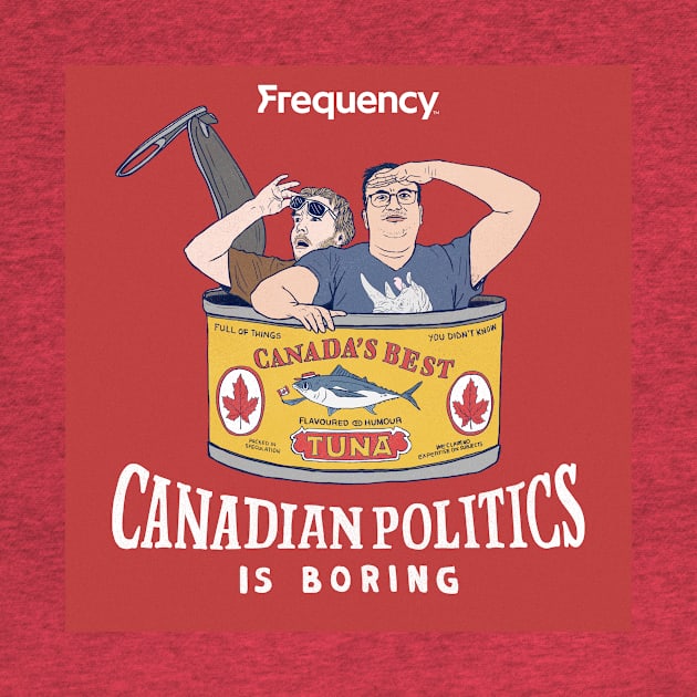 New Show Artwork by Canada Is Boring Podcast